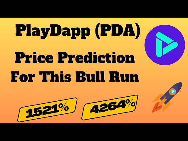 PlayDapp ( PDA ) Token Price Prediction For This Bull Run | Pda Token Huge Potential 25X?