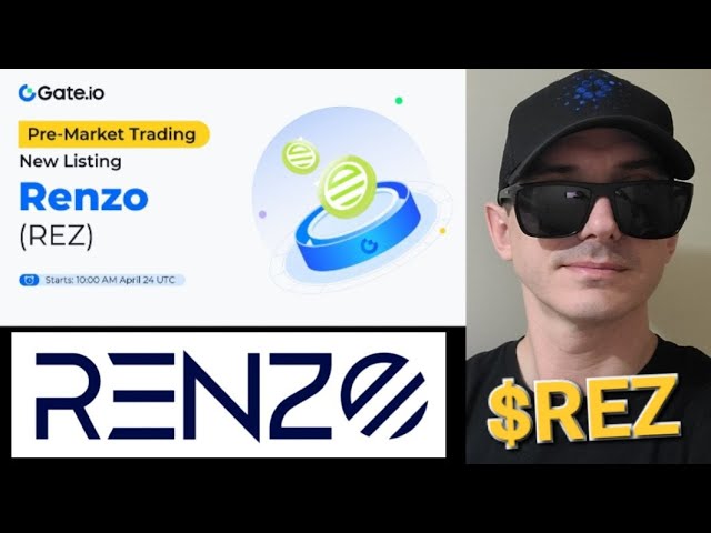 $REZ - RENZO JETON CRYPTO COIN GATE GATE.IO REZ BINANCE BNB BSC ETH LAUNCHPOOL ETHEREUM PANCAKESWAP