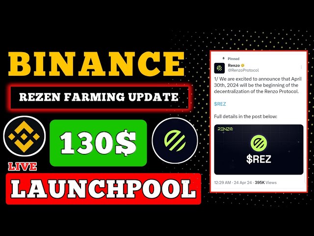 RENZO-Protokoll auf Binance Launchpool! 🤑 Farm REZ durch Abstecken von BNB und FDUSD 💸🤑