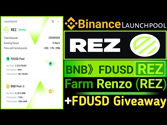 Binance Renzo Launchpool || Farm REZ durch Abstecken von FDUSD oder BNB || FDUSD-Kryptobox#launchpool