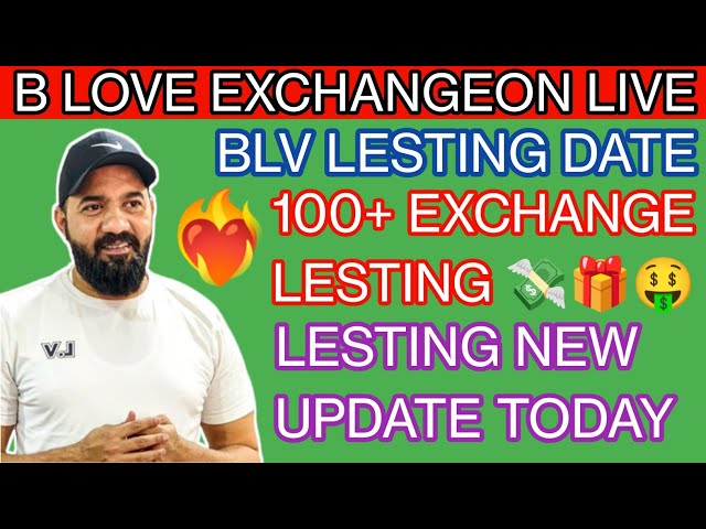 B Love Coin リスト ホガヤ || BLV/USDT 取引所 - 取引はいつ行われますか? #愛ネットワーク