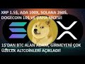 XRP $1.5, ADA 100X, SOLANA $260 및 DOGE $10!🚀ELON MUSK가 버튼을 누릅니다: 하나의 뉴스, 하나의 상승!!!🔥