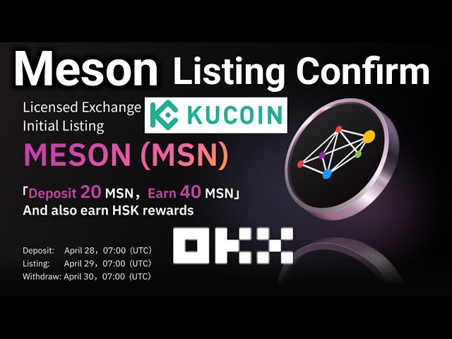 Meson Network 已在 OKX 和 KuCoin 上架确认 ||质押 BTC ETH 并赚取介子币 ||