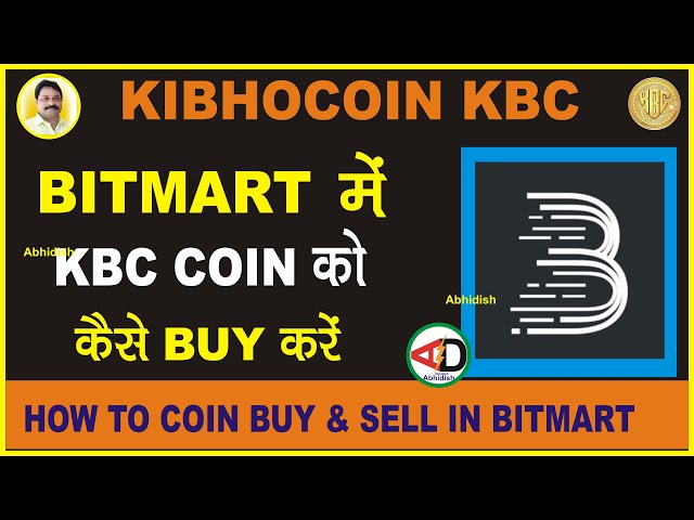 kibhocoin kbc#如何在bitmart購買KBC幣#如何在bitmart買賣幣#usdt/kbc