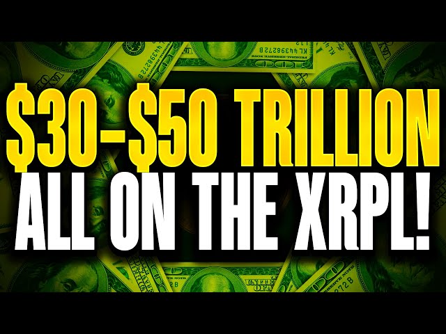 RIPPLE XRP🚨⚠️30 à 50 000 milliards de dollars, le tout sur le XRPL🚨À REGARDER