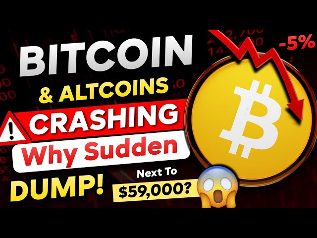 🛑 Bitcoin et Altcoins à nouveau CRASHING !! | La raison du dumping ? | Bitcoin à 59 000 $ ? | Crash de Bitcoin