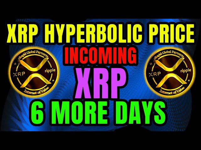 XRP HYPERBOLISCHER PREIS KOMMT NOCH 6 TAGE, BIS WIEDER KEINE SCHLAFSAISON FINDET! GROSSE XRP-NEWS HEUTE