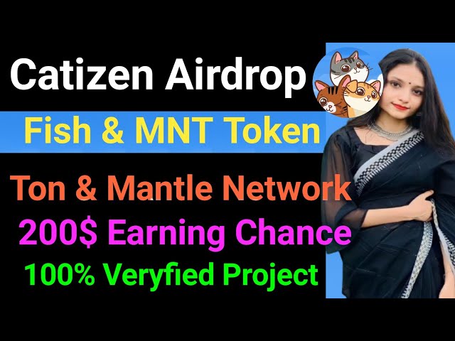 Catizen Airdrop ⚡Ton & Mantle Network 🔥 Fish & MNT 토큰 💝 200$ 획득