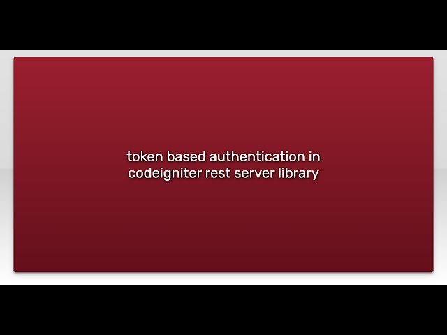 token based authentication in codeigniter rest server library