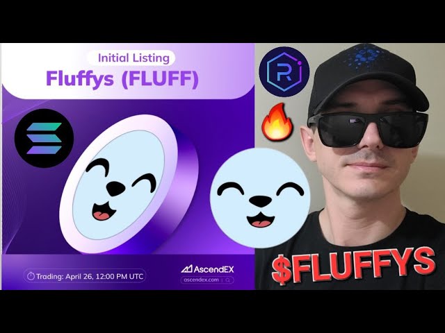 $FLUFF - FLUFFYS TOKEN CRYPTO COIN SOL SOLANA MEMECOIN FLUFF RAYDIUM JUPITER FLUFFY ASCENDEX MEME