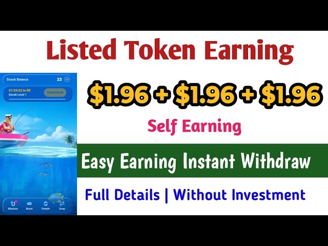 New Airdrop Listed Token Free Earning Instant Withdraw $1.96 + $1.96 +$1.96 Self Earning