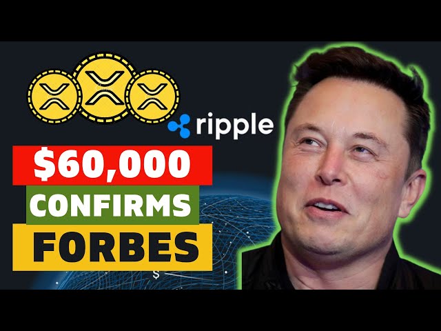 福布斯報道 Ripple 的 XRP 已達到 60,000 美元！