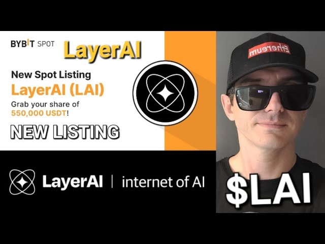 $LAI – LayerAI TOKEN CRYPTO COIN LAI BYBIT MEXC GLOBAL COINEX ETH ETHEREUM BNB BSC LAYER AI UNISWAP