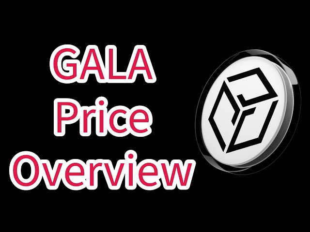 GALA 價格預測 | GALA：1 美元可能嗎？ | GALA 價格概覽