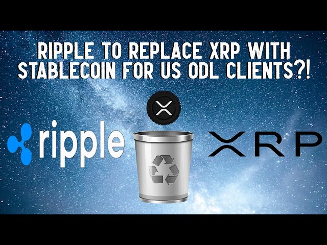 Ripple va-t-il remplacer XRP par Stablecoin pour les clients américains ODL ?!