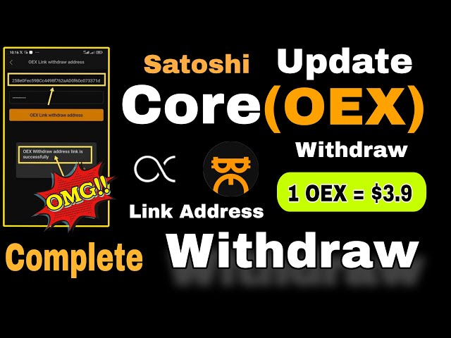 Satoshi OEX Link Wallet Address | OEX Coin Withdraw | Open EX Link Wallet Address | OEX Withdraw