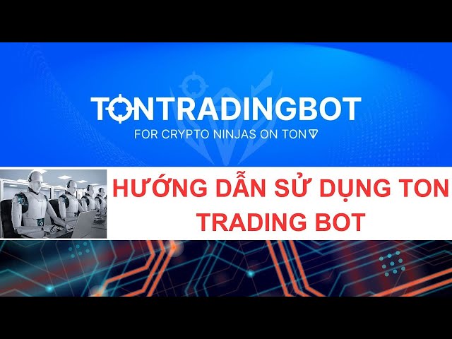 Ton Trading Bot Ton システムのご利用方法