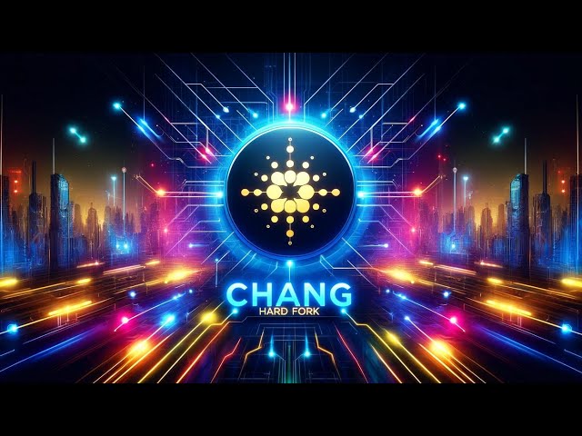 Cardano 投資者等待 Chang 硬分叉：ADA 價格飆升的潛在觸發因素