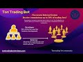 Ton Trading Bot Vietnam, Bot Trade 코인 Ton 시스템 Meme이 매우 뜨겁습니다.