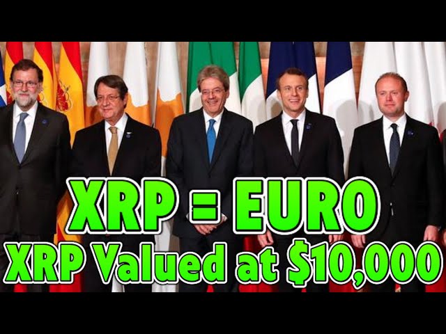 XRP wird von Europa auf 10.000 US-Dollar geschätzt! XRP IST DER NEUE EURO!!