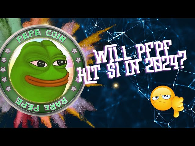 Pepe Price: Will PEPE Hit $1 in 2024? #pepecoin #crypto