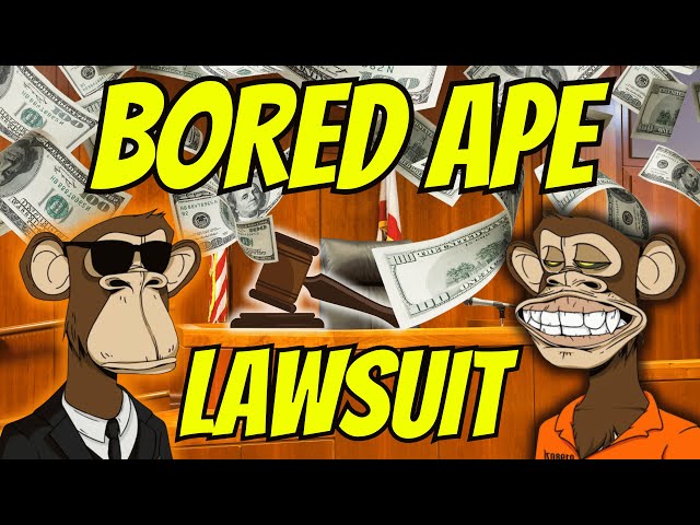 Bored Ape 因 NFT 事故面臨巨額訴訟！