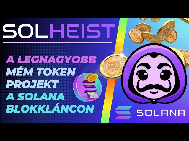 SOL Heist – Das größte Meme-Token-Projekt auf der Solana-Blockchain