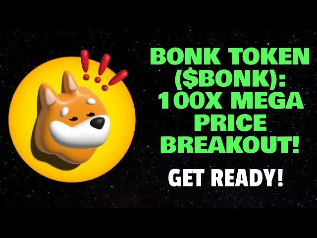 BONK 代币（$BONK）：100 倍的巨大价格突破！ （做好准备）