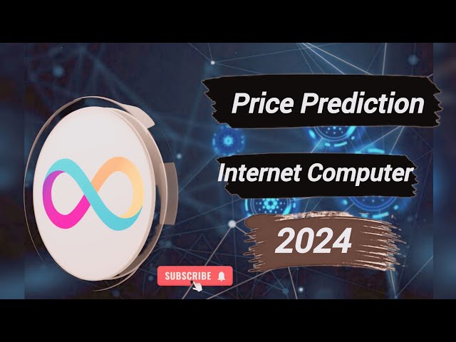 Internet Computer 2024: The Rise Beyond Expectations | Internet Computer Price Prediction 2024