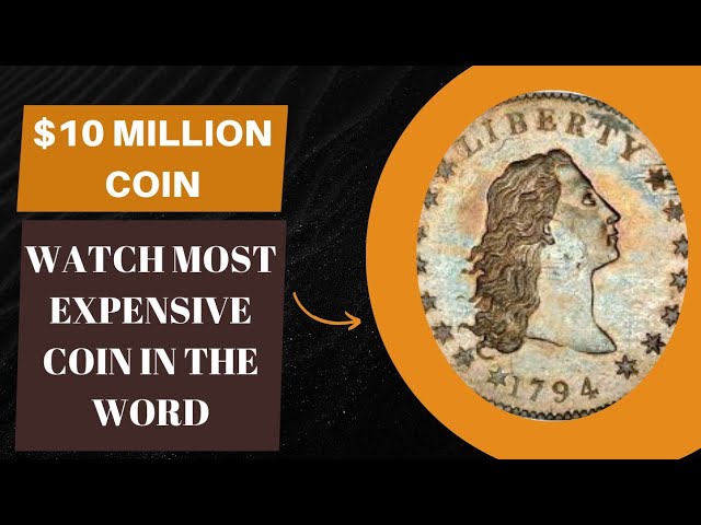 The most expensive coin in the history of the world sold in 10 million Dollars.