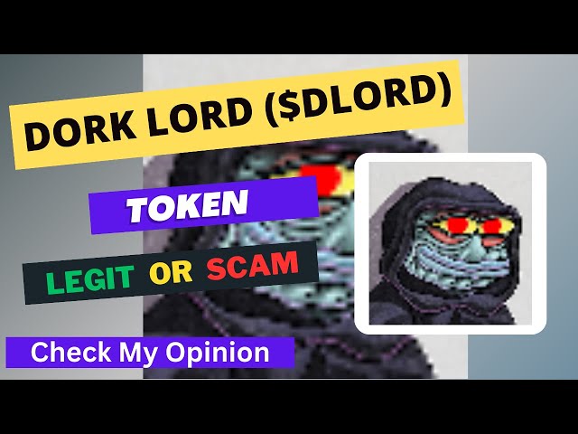 DORK LORD (DLORD) Token ist legitim oder betrügerisch | Ist der DLORD-Token legitim oder Betrug?