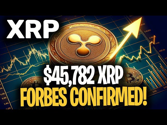 リップル XRP が 45,782 ドルに急騰していることをフォーブスが確認！