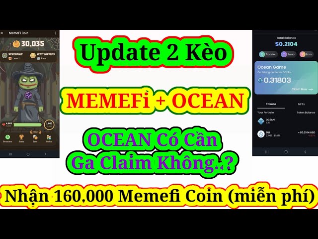 更新 2 个 MEMEFI 赌注，OCEAN 可获得 160,000 MEMEFI 硬币，免费领取 OCEAN CANGA..？