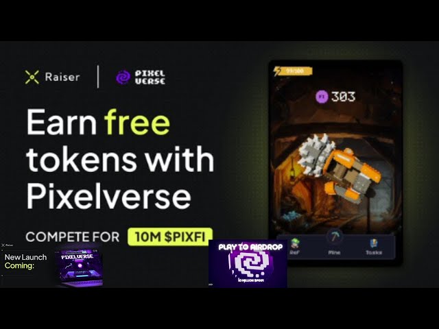 Pixelverse update: Earn free $PIX $FI token ▐Galxe ▐Raiser lauchpad