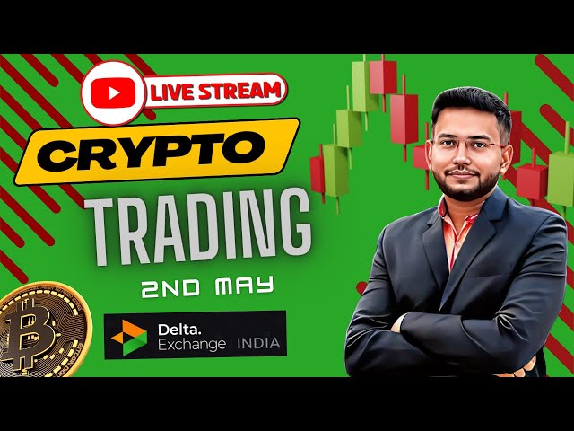 Live-Krypto-Handel in Hindi | Bitcoin-Live-Handel | 2. Mai 2024 | @deltaexchange Indien