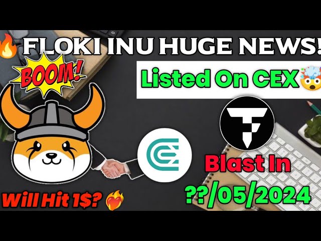 🔥Floki Inu Coin 巨大ニュース| CEX.IOに上場| 5 月 27 日の爆発| 1$ を獲得できる|Floki Inu Coin は最高のミームです