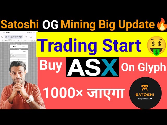 Satoshi $OG 마이닝 대규모 업데이트 🔥 ASX 토큰 구매 다음 보석 💎 | 사토시 최신 업데이트