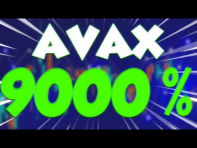 AVAX 9000% 펌프가 2024년 말에 출시될 예정인가요?? - 눈사태 가격 예측 및 분석