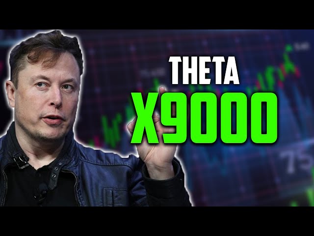 Aperçu d'Elon Musk : THETA prêt à monter en flèche vers X9000 ! 🚀💰 Ne manquez rien ! #Elon Musk