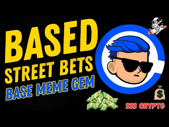 BASED Street Bets (BSB) 代幣，熱門 BASE 鏈寶石。