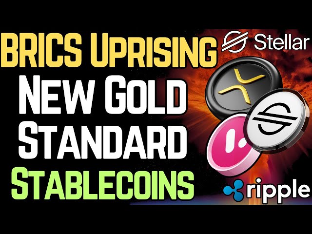 BRICS Gold Standard avec XRP, XLM et Velo (Stablecoins)