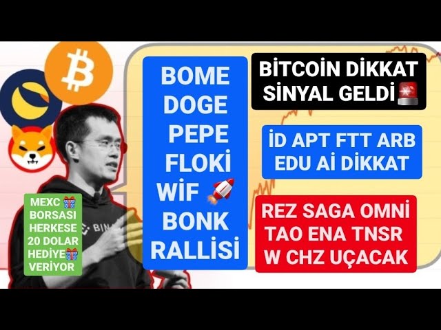 比特幣關注訊號已經到來🚨DOGE PEPE FLOKı WîF BONK RALLY🚨REZ SAGA OMNI TAO ENA W TNSR CHZ 將飛翔