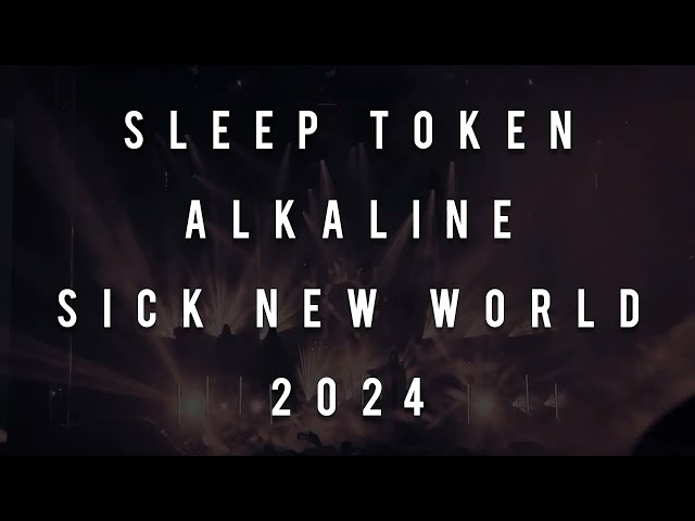 Sleep Token 「Alkaline」（Live @ Sick New World 2024）- 重製音訊/單鏡頭