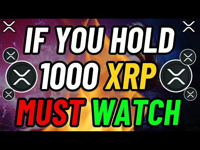 SI VOUS DÉTENEZ 10 000 XRP, VOUS ÊTES MILLIONNAIRE ! Un XRP d’une valeur de 1 000 $ est réel ! NOUVELLES RIPPLE XRP D'AUJOURD'HUI