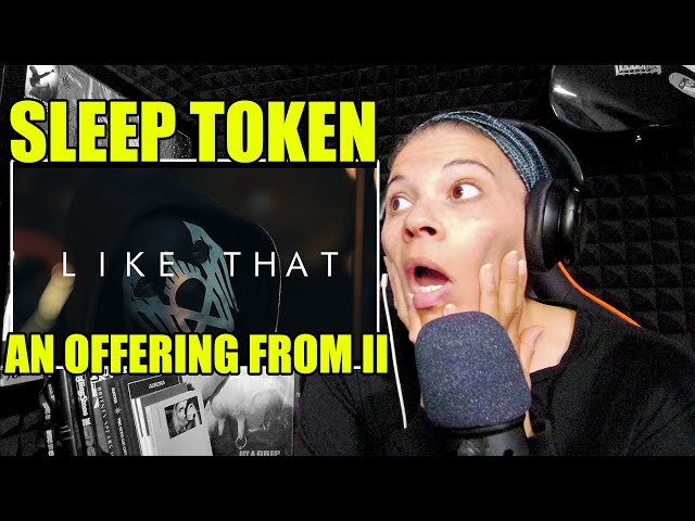 Sleep Token - ‘Like That’ An offering from II | Reaction