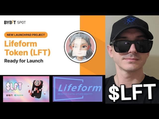 $LFT - LIFEFORM 代幣 加密貨幣 BYBIT LFT 以太坊 SOL SOLANA ETH OKX BINANCE NFTS 區塊鏈 新