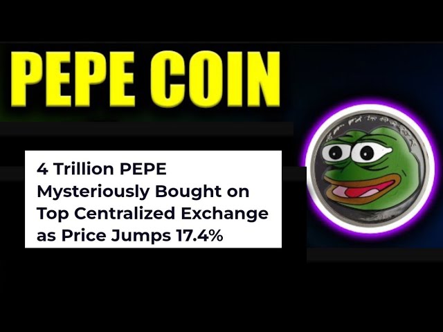 PEPE Coin Aujourd'hui Nouvelles | PEPE Coin 41% pompe | 4 000 milliards de pièces de Pepe achetées mystérieusement