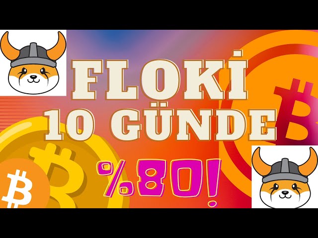 WILL FLOKİ GIVE 80% IN 10 DAYS?