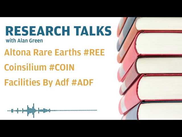 研究讲座 - 阿尔托纳稀土 #REE、Coinsilium #COIN 和 Adf #ADF 设施