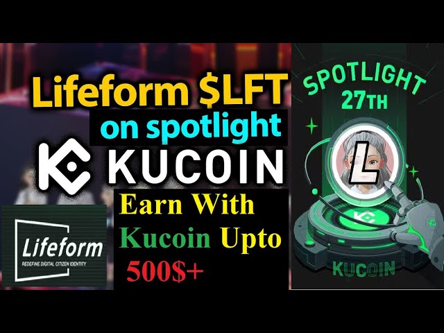 庫幣第27屆聚焦 |如何參與 Lifeform $LFT 代幣銷售 KUCOIN